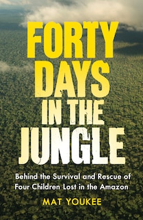 Couverture_Forty Days in the Jungle