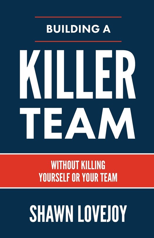 Front cover_Building a Killer Team