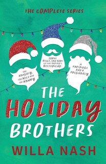 Front cover_The Holiday Brothers Complete Series