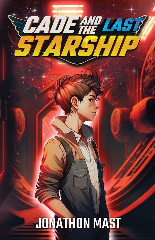 Front cover_Cade and the Last Starship
