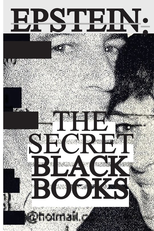 Front cover_Jeffrey Epstein's Secret Black Books