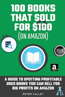Front cover_100 Books That Sold For $100