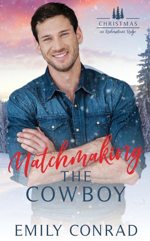 Front cover_Matchmaking the Cowboy