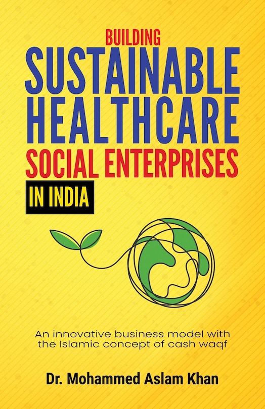 Couverture_Building Sustainable Healthcare Social Enterprises In India