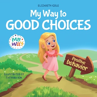 Front cover_My Way to Good Choices