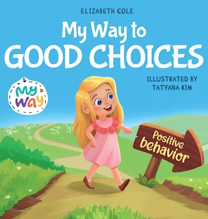 Front cover_My Way to Good Choices