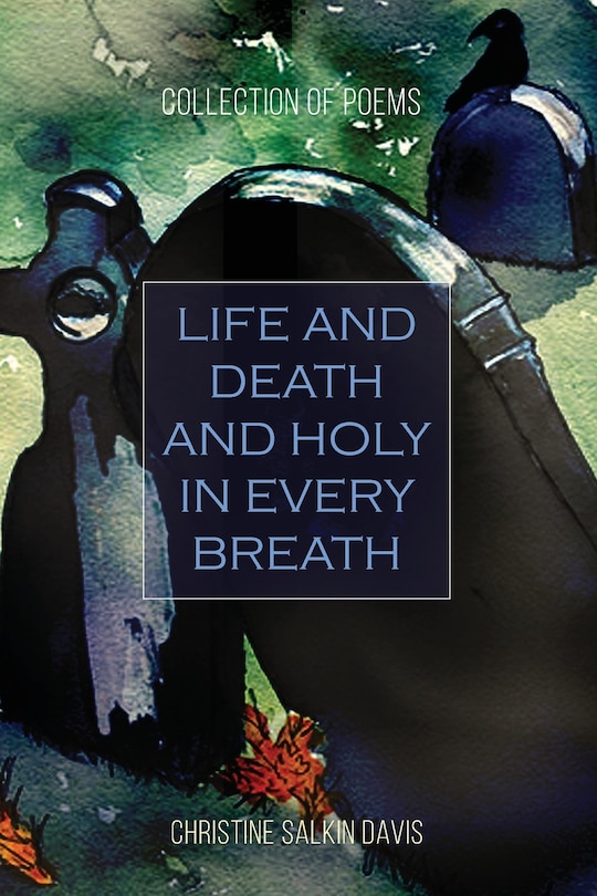 Couverture_Life and Death And Holy in Every Breath