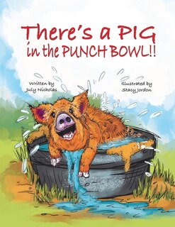 Couverture_There's a PIG in the Punch Bowl!!