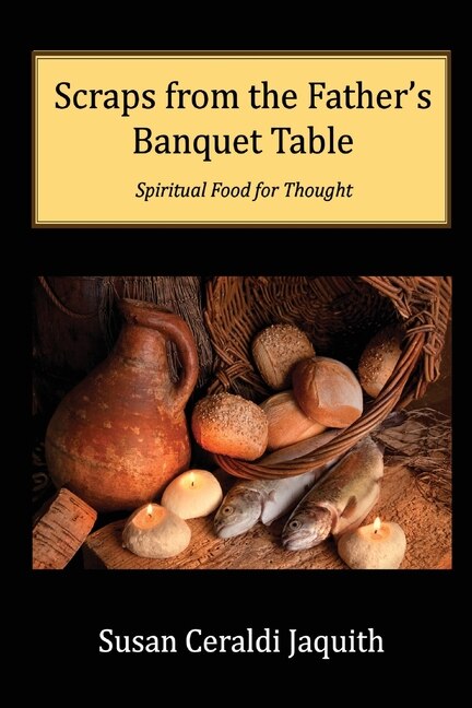 Couverture_Scraps from the Father's Banquet Table