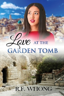 Front cover_Love at the Garden Tomb