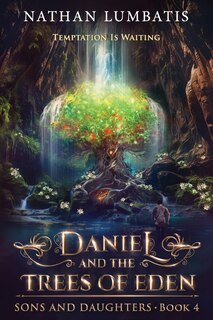 Front cover_Daniel and the Trees of Eden