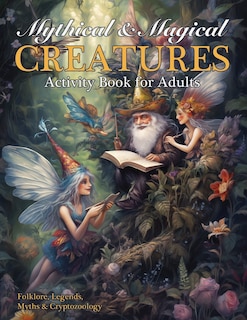 Front cover_Mythical & Magical Creatures Activity Book for Adults