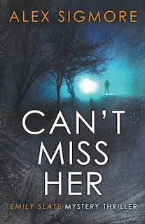 Couverture_Can't Miss Her