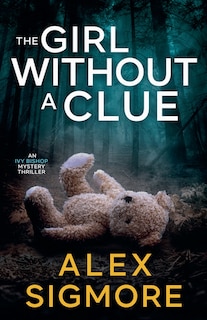 Front cover_The Girl Without A Clue