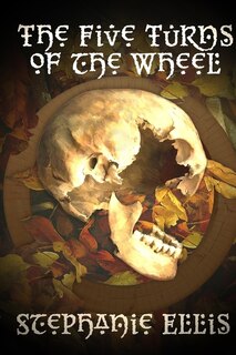 Front cover_The Five Turns of the Wheel