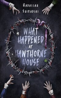 Front cover_What Happened at Hawthorne House