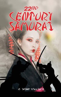 Front cover_22nd Century Samurai