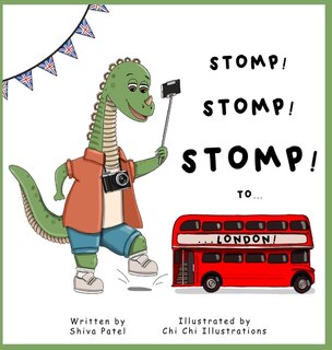 Couverture_Stomp Stomp Stomp To... London!