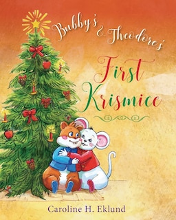 Couverture_Bubby's & Theodore's First Krismice