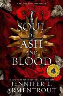 A Soul of Ash and Blood: Indigo Exclusive Edition by Jennifer L. Armentrout