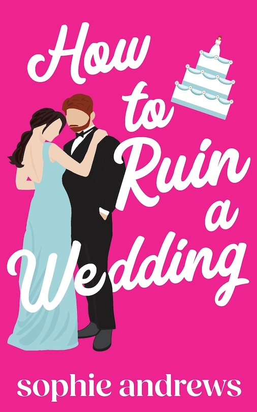 Front cover_How to Ruin a Wedding