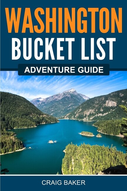 Front cover_Washington Bucket List Adventure Guide
