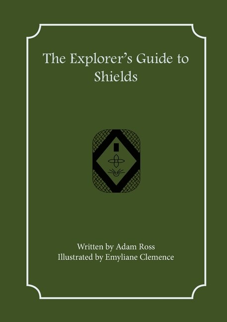 Front cover_The Explorer's Guide to Shields