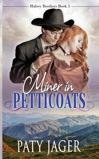 Front cover_Miner in Petticoats