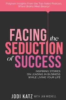 Front cover_Facing the Seduction of Success