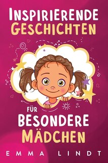 Front cover_Inspirierende Geschichten für besondere Mädchen