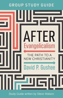 Front cover_After Evangelicalism Group Study Guide