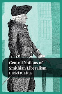 Couverture_Central Notions of Smithian Liberalism