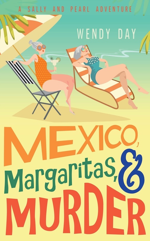 Front cover_Mexico, Margaritas, and Murder