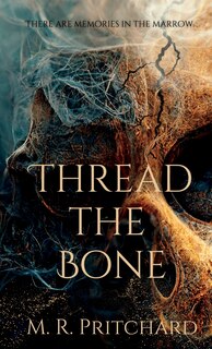 Front cover_Thread The Bone