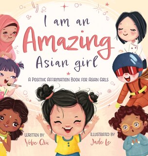 Front cover_I Am An Amazing Asian Girl