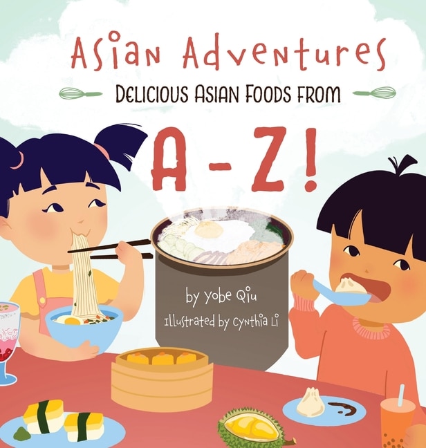 Couverture_Asian Adventures Delicious Asian Foods from A-Z
