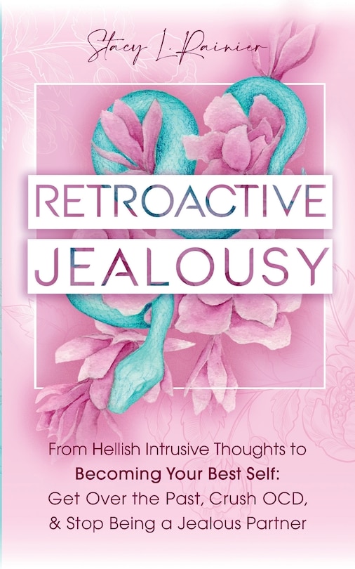Front cover_Retroactive Jealousy