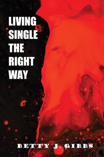 Front cover_Living Single The Right Way