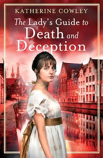 Couverture_The Lady's Guide to Death and Deception