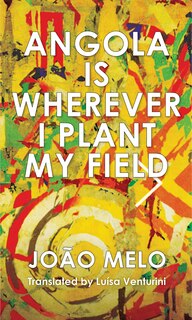 Couverture_Angola is Wherever I Plant My Field