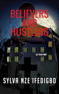 Front cover_Believers And Hustlers