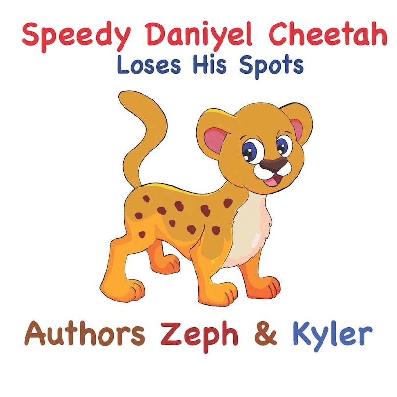 Front cover_Speedy Daniyel Cheetah Loses His Spots