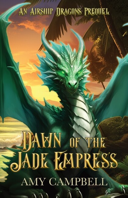 Front cover_Dawn of the Jade Empress