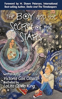 Front cover_The Boy and the Secret of the Stars