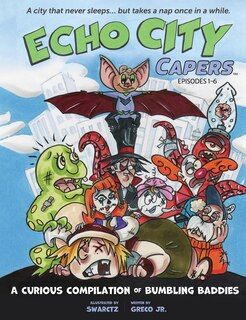Front cover_A Curious Compilation of Bumbling Baddies
