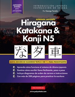 Front cover_Aprende Japonés Hiragana, Katakana y Kanji N5 - Libro de Trabajo para Principiantes