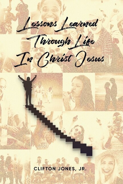 Couverture_Lessons Learned Through Life In Christ Jesus