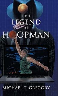 Front cover_The Legend of Hoopman