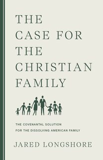 Front cover_The Case for the Christian Family