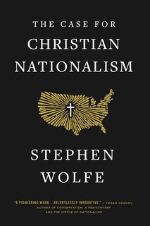 Front cover_The Case for Christian Nationalism